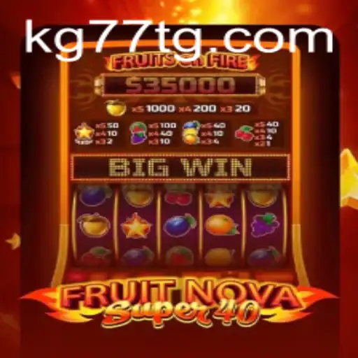 Exploring FruitNovaSuper40: An Innovative Casino Game Experience
