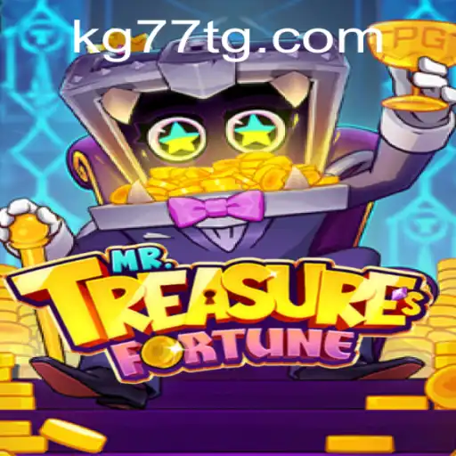 Explore the Exciting World of MrTreasuresFortune with KG77.COM
