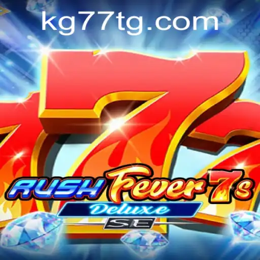 Exploring RushFever7sDeluxeSE: A Comprehensive Guide