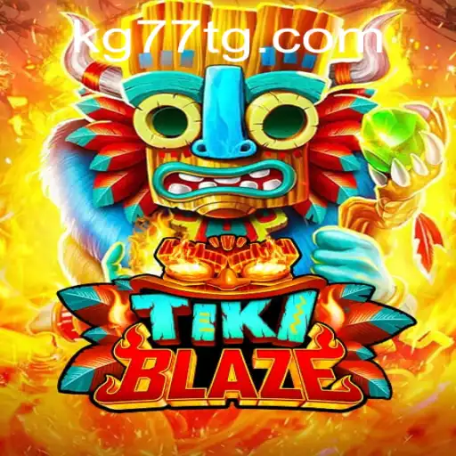 Exploring TikiBlaze: Unveiling the Thrilling World of KG77.COM
